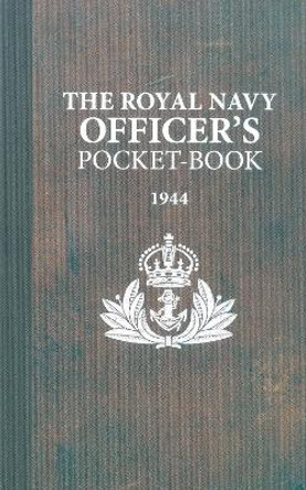 The Royal Navy Officer's Pocket-Book by Brian Lavery