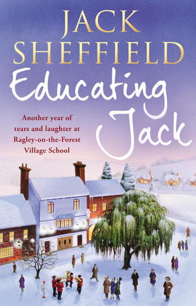 Educating Jack by Jack Sheffield 9780552162210 [USED COPY]