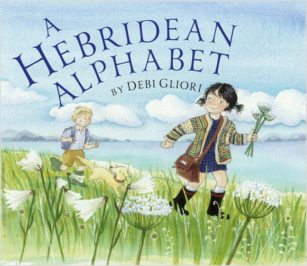 A Hebridean Alphabet by Debi Gliori 9781780275109 [USED COPY]