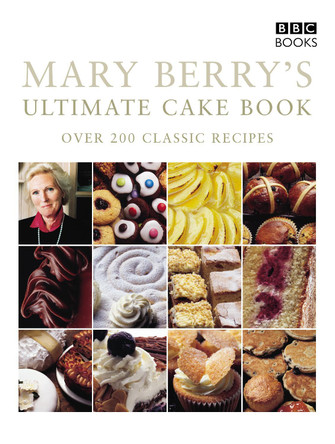 Mary Berry's Ultimate Cake Book (Second Edition) by Mary Berry 9780563487517 [USED COPY]