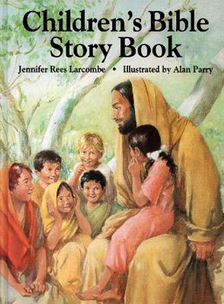 Children’s Bible Story Book by Jennifer Rees Larcombe 9780551020801 [USED COPY]