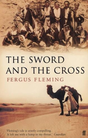 Sword and the Cross by Fergus Fleming 9780571221899 [USED COPY]