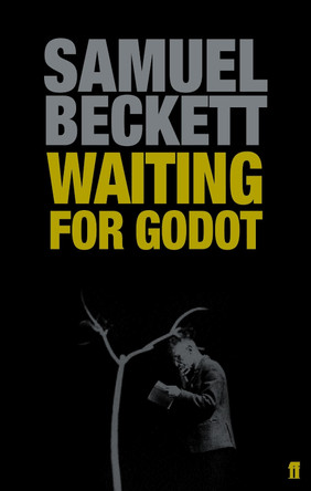 Waiting for Godot: A Tragicomedy in Two Acts by Samuel Beckett 9780571229116 [USED COPY]