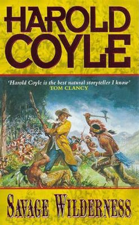 Savage Wilderness by Harold Coyle 9780671005221 [USED COPY]