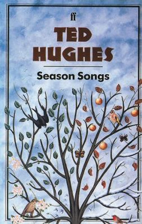 Season Songs by Ted Hughes 9780571137039 [USED COPY]