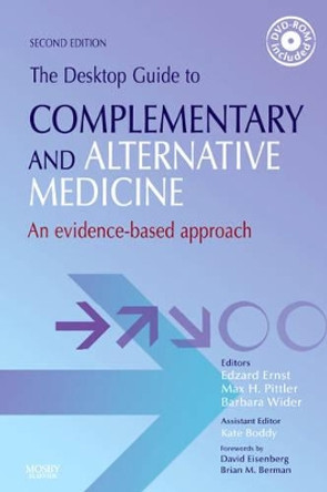 The Desktop Guide to Complementary and Alternative Medicine: An Evidence-Based Approach by Professor Edzard Ernst 9780723433835 [USED COPY]