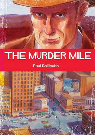 The Murder Mile by Paul Collicutt