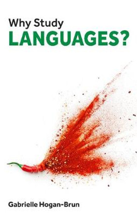 Why Study Languages? by Gabrielle Hogan-Brun