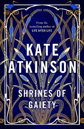 Shrines of Gaiety by Kate Atkinson 9780857526557 [USED COPY]