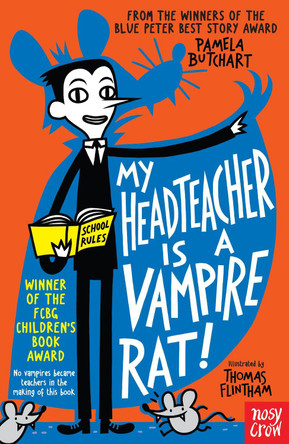 My Headteacher is a Vampire Rat by Pamela Butchart 9780857632890 [USED COPY]