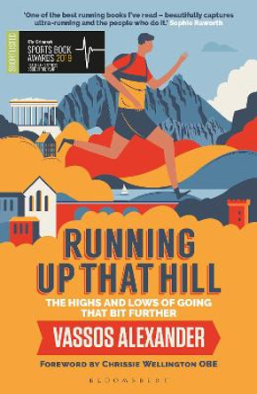 Running Up That Hill: The highs and lows of going that bit further by Vassos Alexander