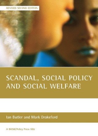 Scandal, social policy and social welfare by Ian Butler 9781861347466 [USED COPY]