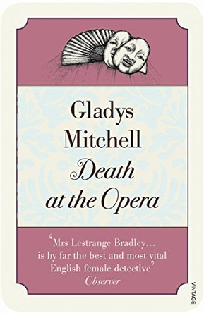 Death at the Opera by Gladys Mitchell 9780099546849 [USED COPY]