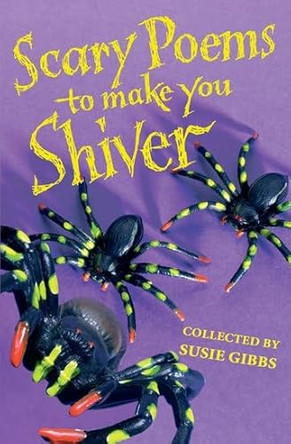 Scary Poems to Make You Shiver by Susie Gibbs 9780192726070 [USED COPY]