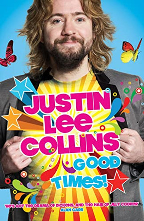 Good Times! by Justin Lee Collins 9780091932916 [USED COPY]