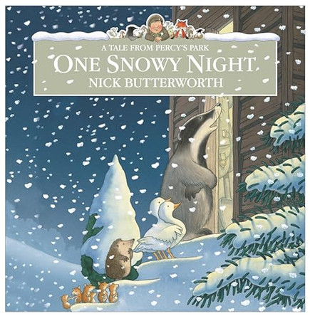 One Snowy Night (Tales From Percy's Park) by Nick Butterworth 9780007260249 [USED COPY]