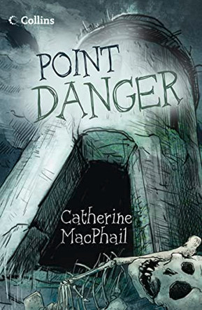 Read On - Point Danger by Catherine MacPhail 9780007464845 [USED COPY]