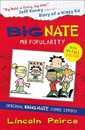 Big Nate Compilation 4: Mr Popularity (Big Nate) by Lincoln Peirce 9780007559275 [USED COPY]