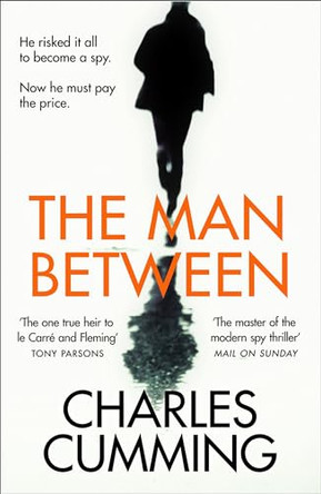 The Man Between by Charles Cumming 9780008200312 [USED COPY]