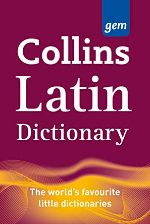 Collins Gem Latin Dictionary (Collins Gem) by Collins Dictionaries 9780007224142 [USED COPY]