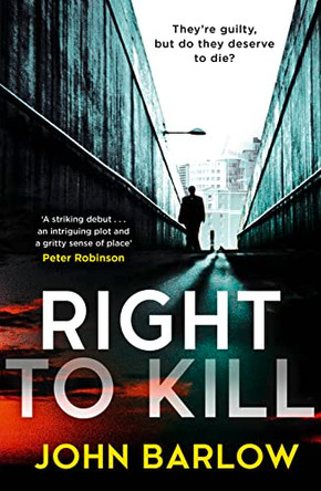 Right to Kill by John Barlow 9780008408855 [USED COPY]