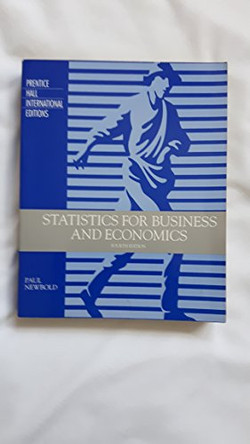 Statistics for Business and Economics: International Edition by Paul Newbold 9780131855540 [USED COPY]