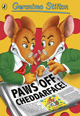 Paws off, Cheddarface! by Geronimo Stilton 9780141341323 [USED COPY]