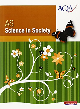 AS Science in Society by Andrew Hunt 9780435654641 [USED COPY]