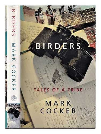 Birders by Mark Cocker 9780224060028 [USED COPY]