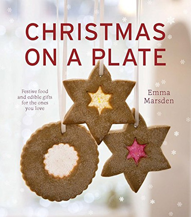Christmas on a Plate by Emma Marsden 9780224101011 [USED COPY]