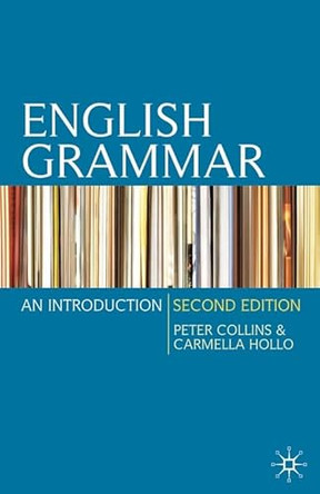 English Grammar: An Introduction by Peter Collins 9780230216952 [USED COPY]