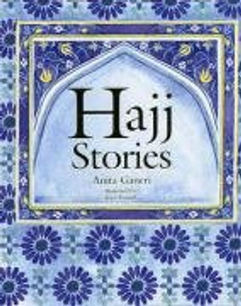 The Haj Story by Anita Ganeri 9780237527327 [USED COPY]