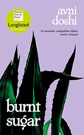 Burnt Sugar by Avni Doshi 9780241441510 [USED COPY]