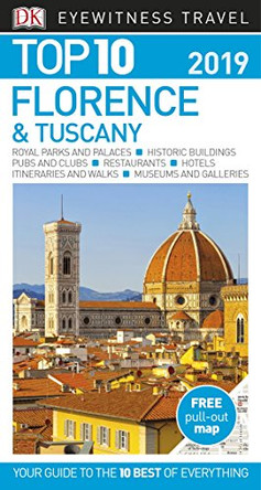 DK Eyewitness Top 10 Florence and Tuscany: 2019 by DK Eyewitness 9780241310694 [USED COPY]