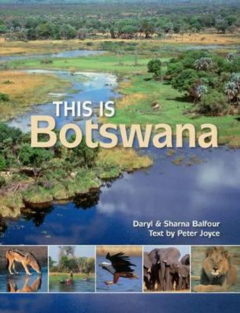 This is Botswana by Daryl Balfour