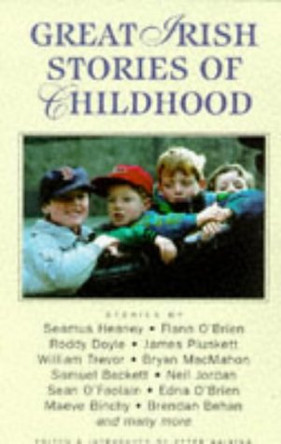 Great Irish Stories of Childhood by Peter Haining 9780285634862 [USED COPY]