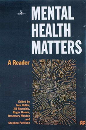 Mental Health Matters by Roger Gomm 9780333678480 [USED COPY]