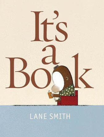 It's a Book by Lane Smith 9780330544023 [USED COPY]