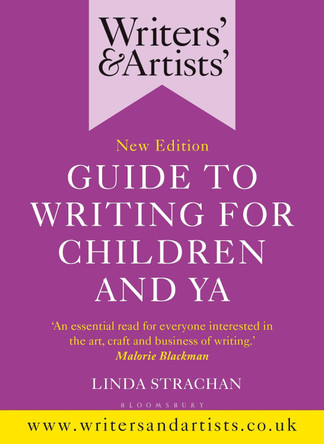 Writers' & Artists' Guide to Writing for Children and YA by Linda Strachan