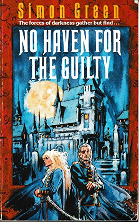 No Haven for the Guilty by Simon R. Green 9780747234807 [USED COPY]