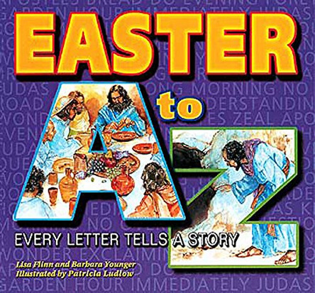 Easter A to Z: Every Letter Tells a Story by Barbara Younger 9780687026845 [USED COPY]