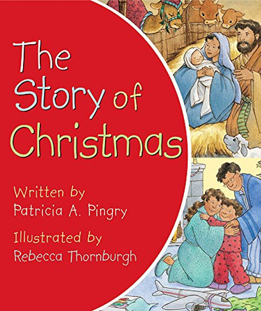 Story of Christmas by Patricia A. Pingry 9780824918453 [USED COPY]