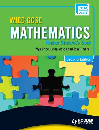 WJEC GCSE Mathematics - Higher Student's Book by Wyn Brice 9781444114836 [USED COPY]