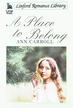 A Place To Belong by Ann Carroll 9781444839364 [USED COPY]