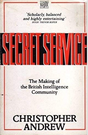 Secret Service by Christopher Andrew 9780340404300 [USED COPY]