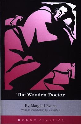 The Wooden Doctor Margiad Evans 9781870206686