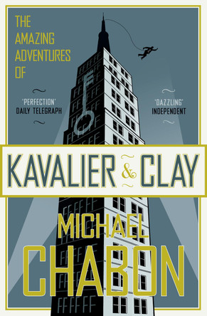 The Amazing Adventures of Kavalier and Clay Michael Chabon 9781841154930