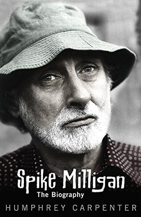 Spike Milligan by Humphrey Carpenter 9780340826119 [USED COPY]