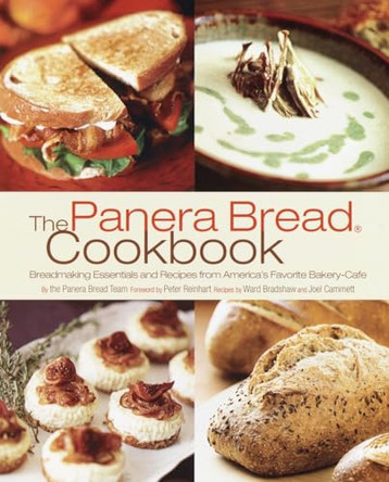 The Panera Bread Cookbook by Ward Bradshaw 9781400080410 [USED COPY]