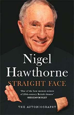 Straight Face by Nigel Hawthorne 9780340769430 [USED COPY]